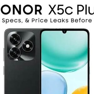 Honor X5c Plus Unveiling Soon; Leak Confirms Design, Specs, and Price Tag