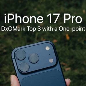 iPhone 17 Pro Narrowly Surpasses Vivo X200 Ultra in DxOMark’s Camera Rankings