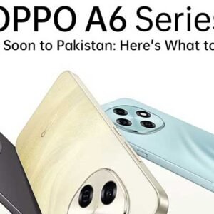 OPPO A6 Series Coming to Pakistan by the Month-end; Here's What to Expect