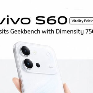 Dimensity 7500 Unveiled with Vivo S60 Vitality Edition; Here’s How it Fares on Geekbench