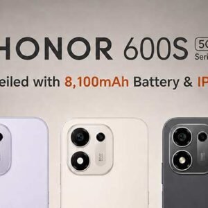 Honor 600S Unveiled with Snapdragon 4 Gen 4, 8100mAh Battery, and IP69K Rating